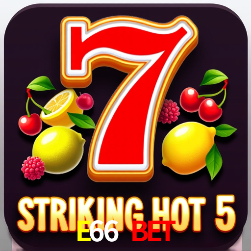 Recursos de Bônus E66 Bet